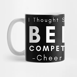 I Thought She Said Beer Competition Mug